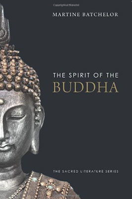 Book cover, The spirit of the buddha by Martine Batchelor
