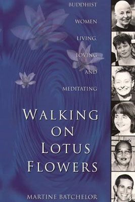 Book cover - Walking on lotus flowers by Martine Batchelor